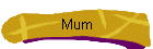 Mum